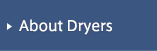 About Dryers